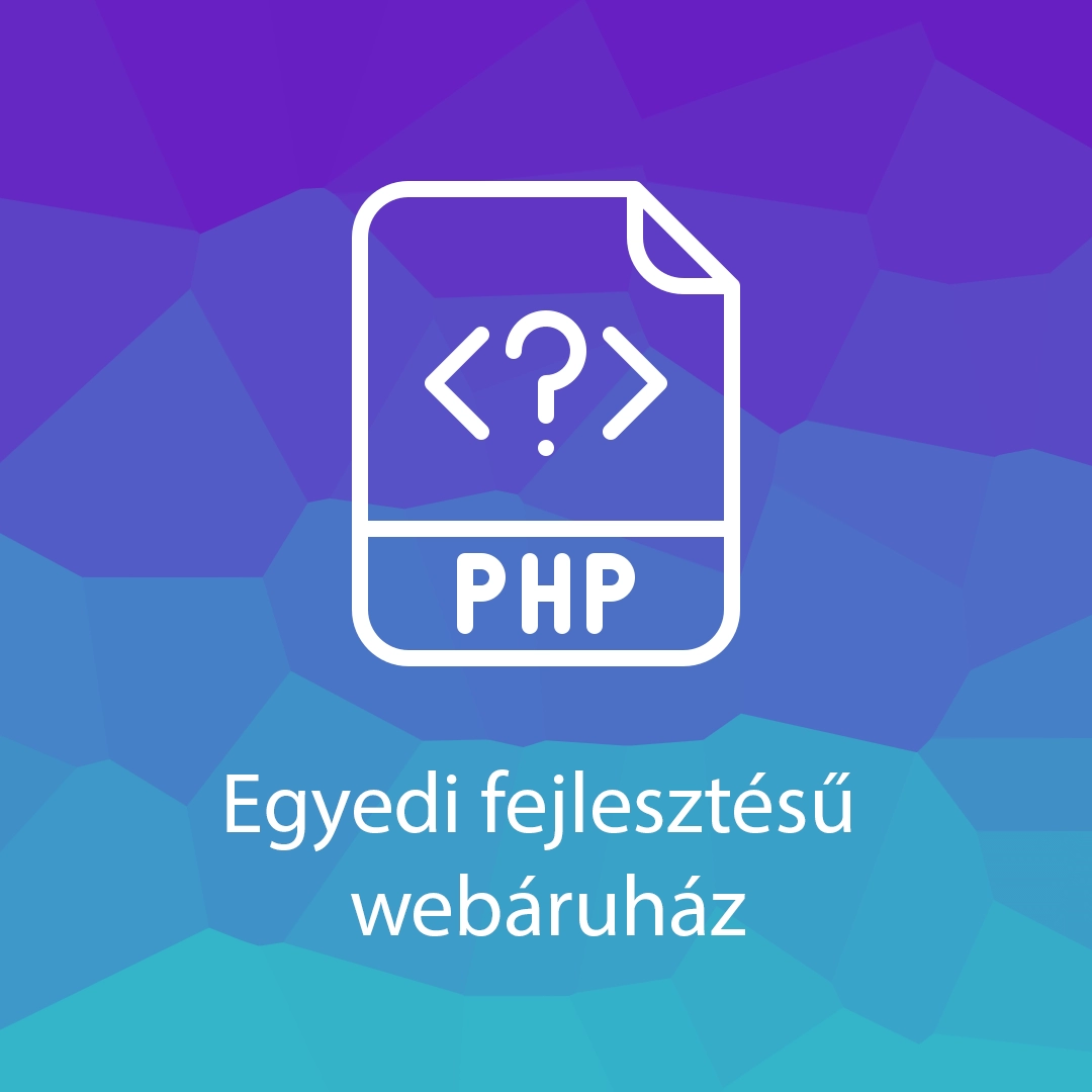 egyedi fejlesztésű webáruház