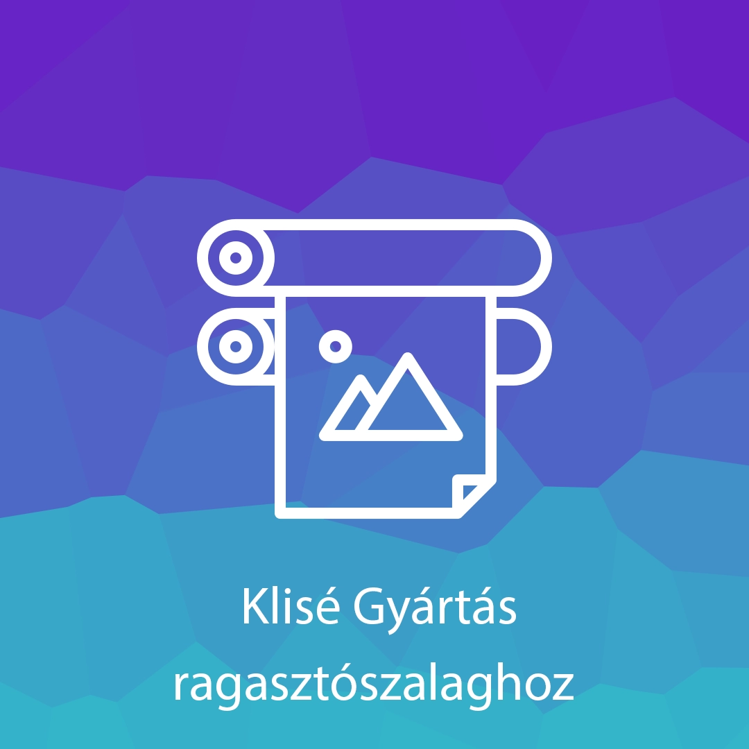 Klisé Gyártás ragasztószalaghoz.